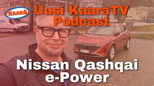 Uusi KaaraTV Podcast #10: Ensifiilis: Nissan Qashqai e-Power 2025 – sähköinen ajokokemus ilman pistoketta